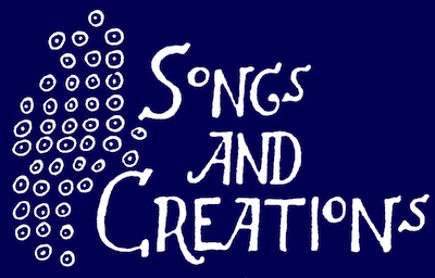 Songs and Creations